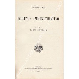 Diritto amministrativo. Vol. I - Parte generale; Vol. II - …