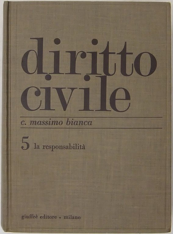 Diritto civile. Vol. V - La responsabilità | Immagine Gallery 2