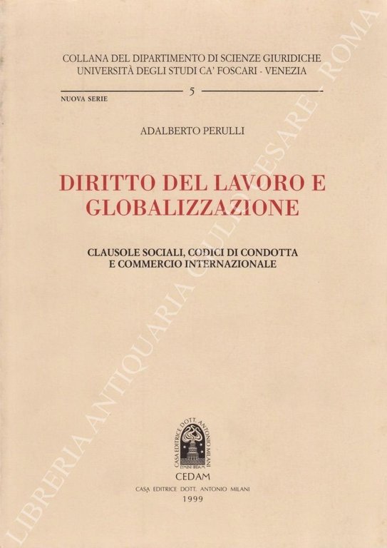 Diritto del lavoro e globalizzazione. Clausole sociali, codici di condotta … | Immagine Gallery 2