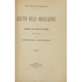 Diritto delle obbligazioni. Lezioni di diritto civile raccolte da Alfonso …