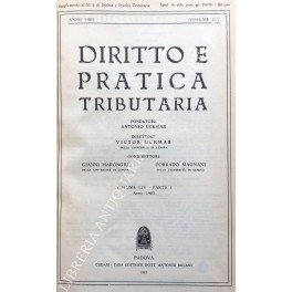 Diritto e Pratica Tributaria. Diretta da Victor Uckmar. Vol. LIV …