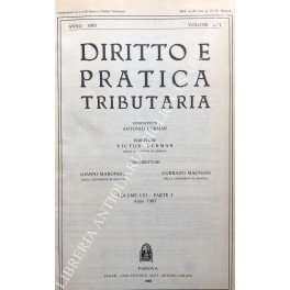 Diritto e Pratica Tributaria. Diretta da Victor Uckmar. Vol. LVI …