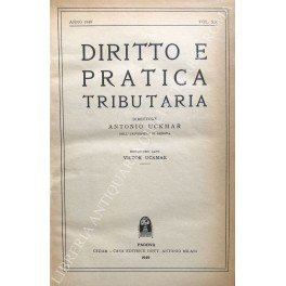 Diritto e Pratica Tributaria. Diretta da Victor Uckmar. Vol. XX …