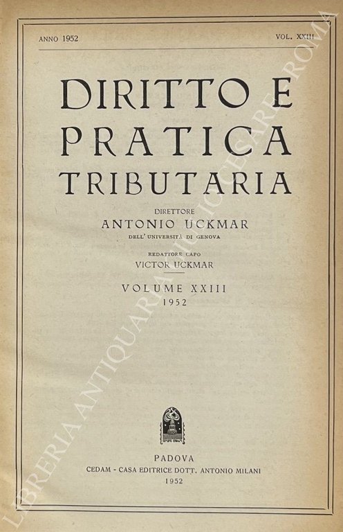 Diritto e Pratica Tributaria. Diretta da Victor Uckmar. Vol. XXIII … | Immagine Gallery 2