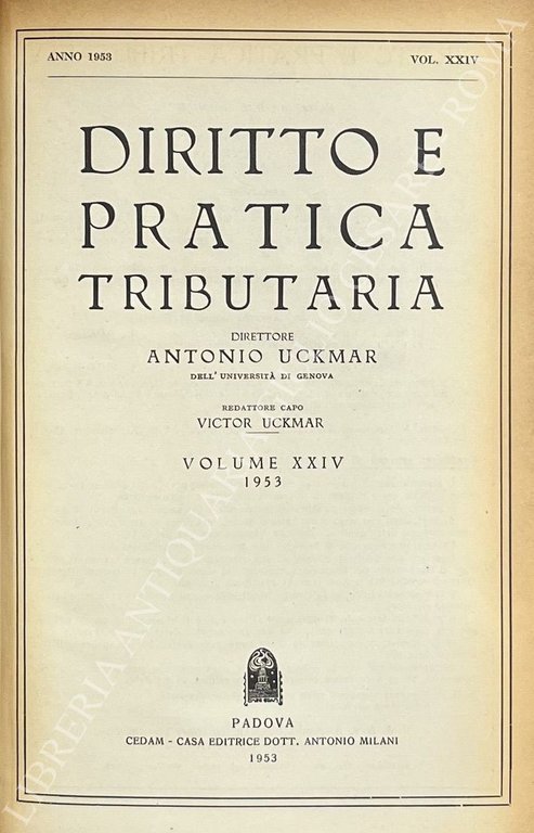 Diritto e Pratica Tributaria. Diretta da Victor Uckmar. Vol. XXIV … | Immagine Gallery 2