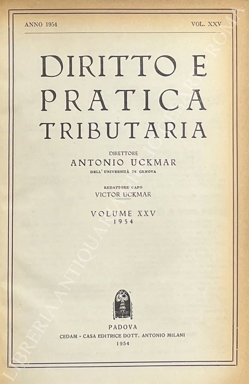 Diritto e Pratica Tributaria. Diretta da Victor Uckmar. Vol. XXV … | Immagine Gallery 2