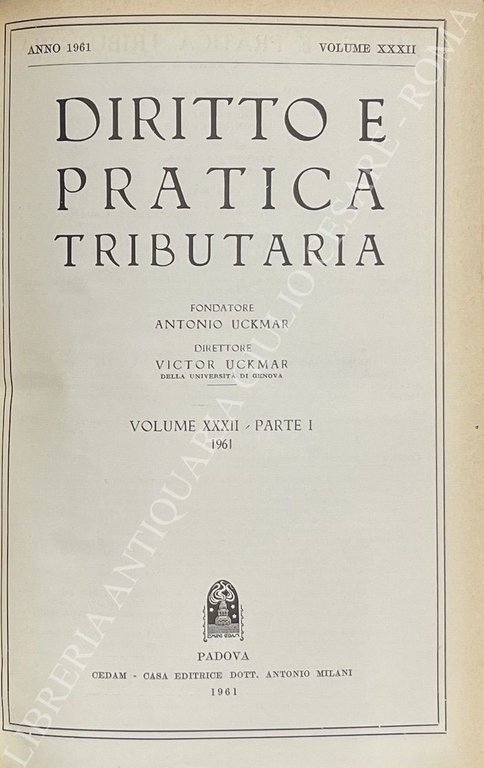 Diritto e Pratica Tributaria. Diretta da Victor Uckmar. Vol. XXXII … | Immagine Gallery 2