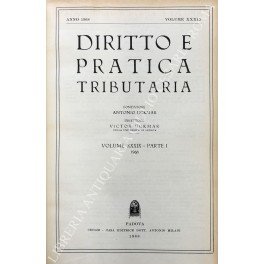 Diritto e Pratica Tributaria. Diretta da Victor Uckmar. Vol. XXXIX …
