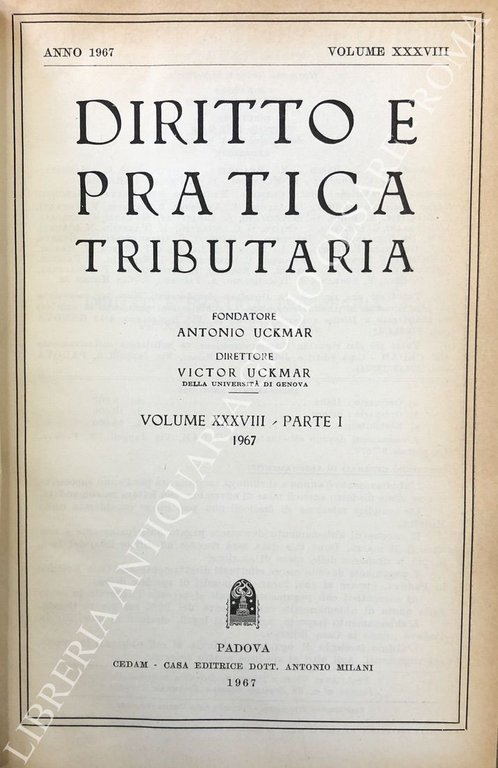 Diritto e Pratica Tributaria. Diretta da Victor Uckmar. Vol. XXXVIII … | Immagine Gallery 2