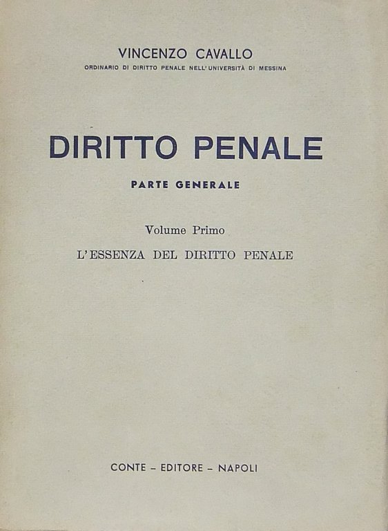 Diritto penale. Parte generale. Vol. I - L'essenza del diritto … | Immagine Gallery 2