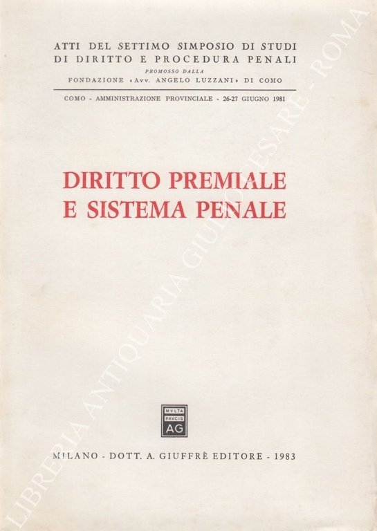 Diritto premiale e sistema penale. Atti del Settimo Simposio di … | Immagine Gallery 2
