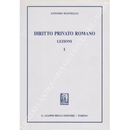 Diritto privato romano. Lezioni. Vol. I