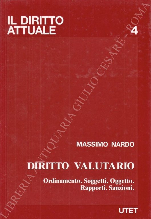 Diritto valutario. Ordinamento. Soggetti. Oggetto. Rapporti. Sanzioni | Immagine Gallery 2