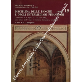 Disciplina delle banche e degli intermediari finanziari. Commento al d. …