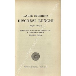 Discorsi lunghi (Diigha Nikaaya). Introduzione, dizionario dei vocaboli paali e …