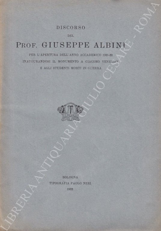 Discorso del Prof. Giuseppe Albini per l'apertura dell'anno accademico 1921-22 … | Immagine Gallery 2
