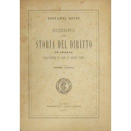 Disegno d'una storia del diritto in Italia dall'origine di Roma …