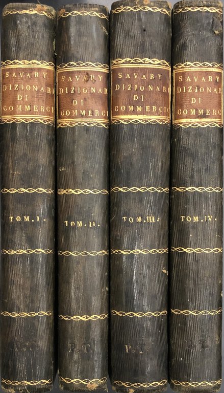 Dizionario di commercio dei signori fratelli Savary, che comprende la … | Immagine Gallery 2