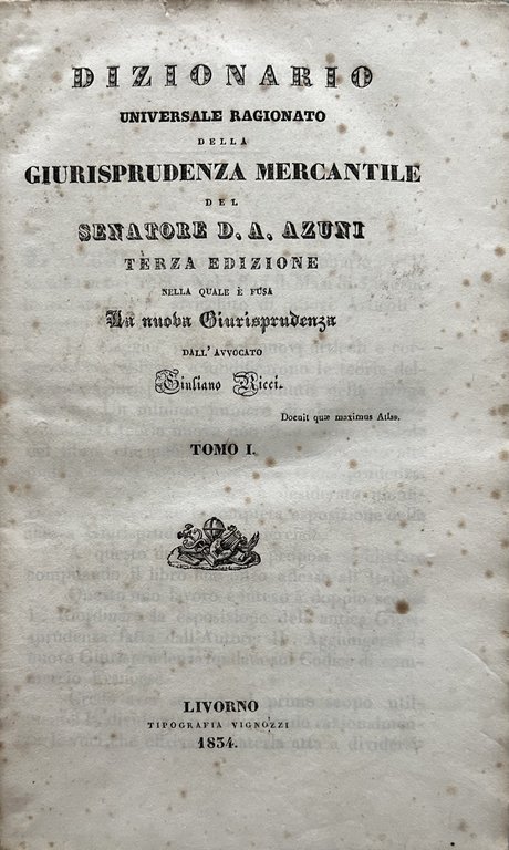 Dizionario universale ragionato della giurisprudenza mercantile del Senatore. | Immagine Gallery 2