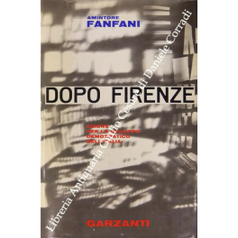 Dopo Firenze. Azione per lo sviluppo democratico dell'Italia