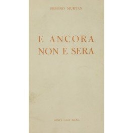 E ancora non e sera