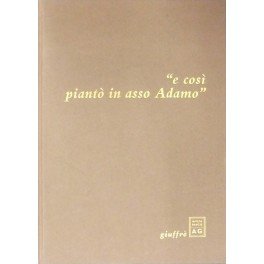 e così piantò in asso Adamo | Immagine principale