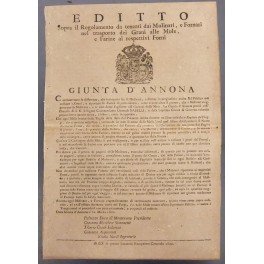 Editto Giunta d'Annona. Sopra il Regolamento da tenersi dai Molinari, …