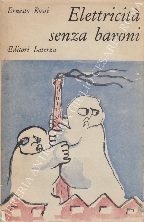 Elettricità senza baroni. Introduzione di Leopoldo Piccardi. UNITO A: Testo … | Immagine Gallery 2
