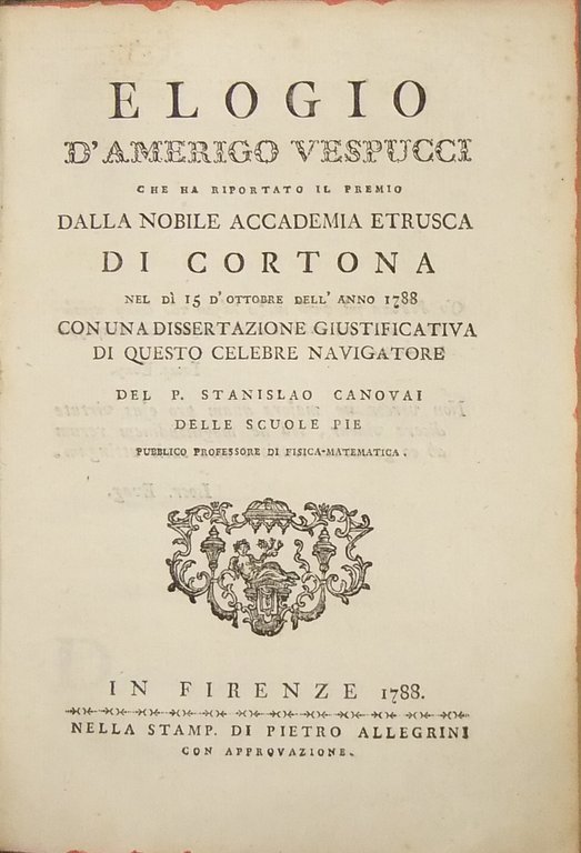 Elogio d'Amerigo Vespucci che ha riportato il premio dalla nobile … | Immagine Gallery 2