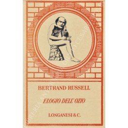 Elogio dell'ozio. Traduzione di Elisa Marpicati