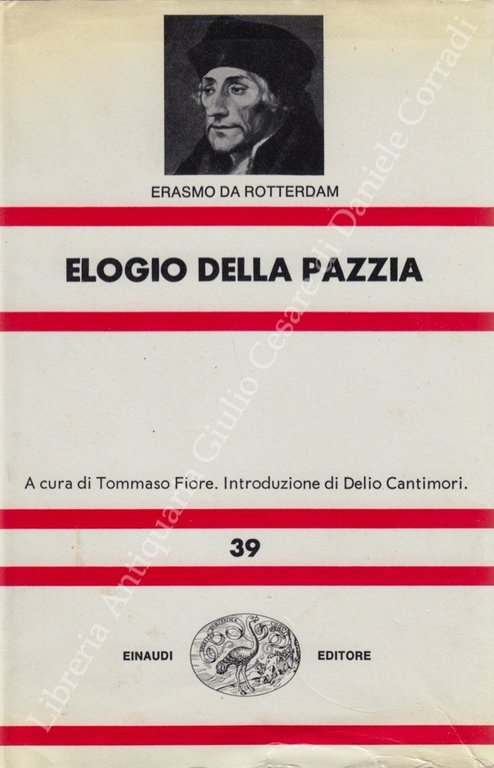 Elogio della pazzia a cura di Tommaso Fiore. Introduzione di … | Immagine Gallery 2