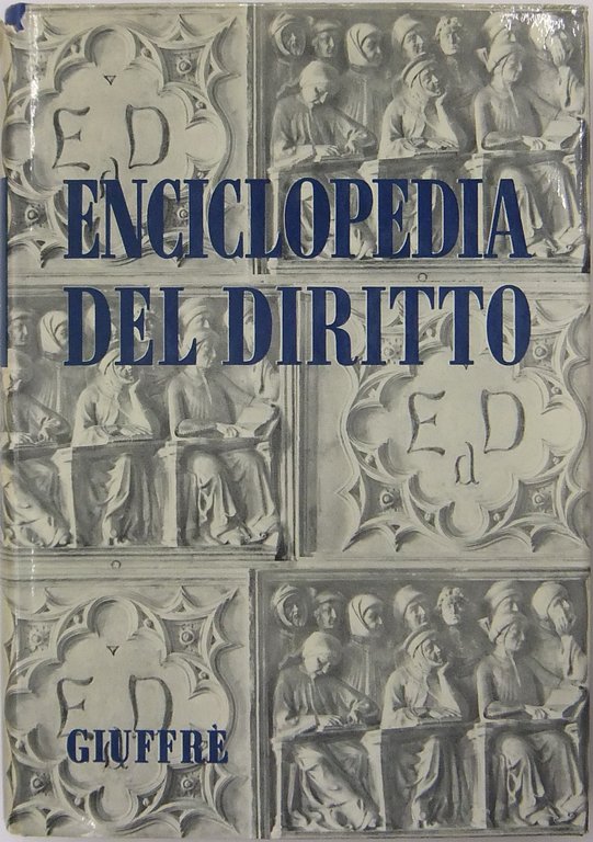 Enciclopedia del diritto. Vol. I - Ab-Ale. Diretta da Francesco … | Immagine Gallery 2