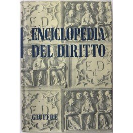 Enciclopedia del diritto. Vol. III - Ari-Atti. Diretta da Francesco …