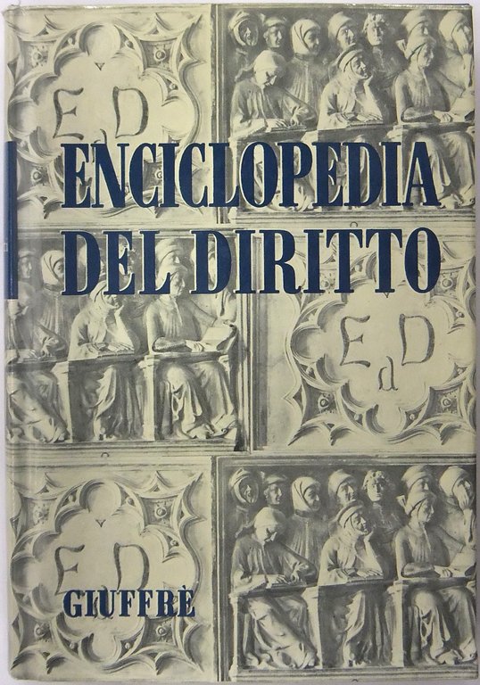 Enciclopedia del diritto. Vol. III - Ari-Atti. Diretta da Francesco … | Immagine Gallery 2