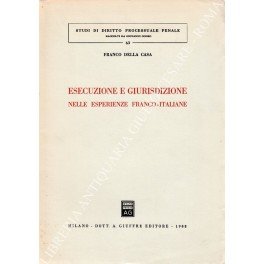 Esecuzione e giurisdizione nelle esperienze franco-italiane