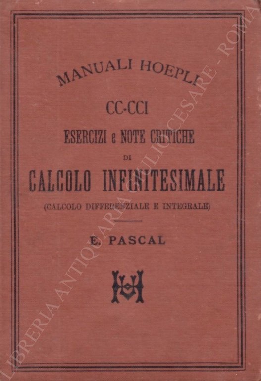 Esercizi e note critiche di calcolo infinitesimale. Vol. I - … | Immagine Gallery 2