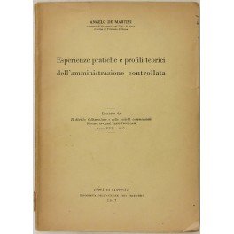 Esperienze pratiche e profili teorici dell'amministrazione controllata