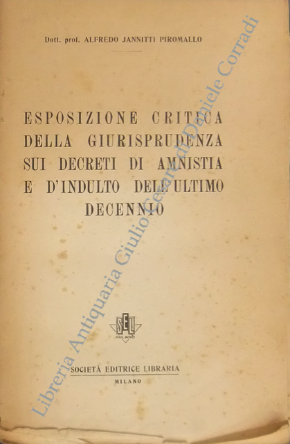 Esposizione critica della giurisprudenza sui decreti di amnistia e d'indulto … | Immagine Gallery 2