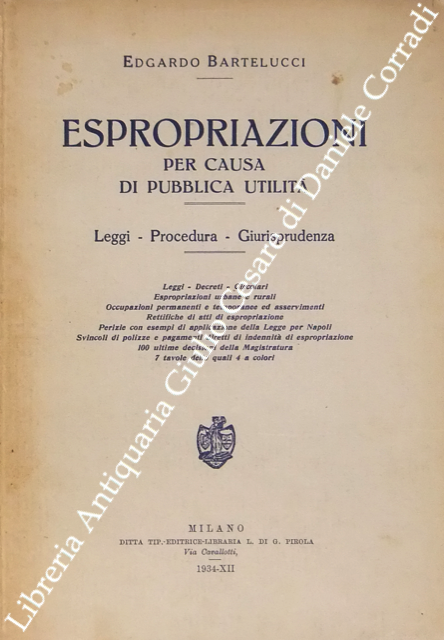 Espropriazioni per causa di pubblica utilità. Leggi - Procedura - … | Immagine Gallery 2
