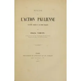 Etude sur l'action Paulienne en droit romain et en droit …