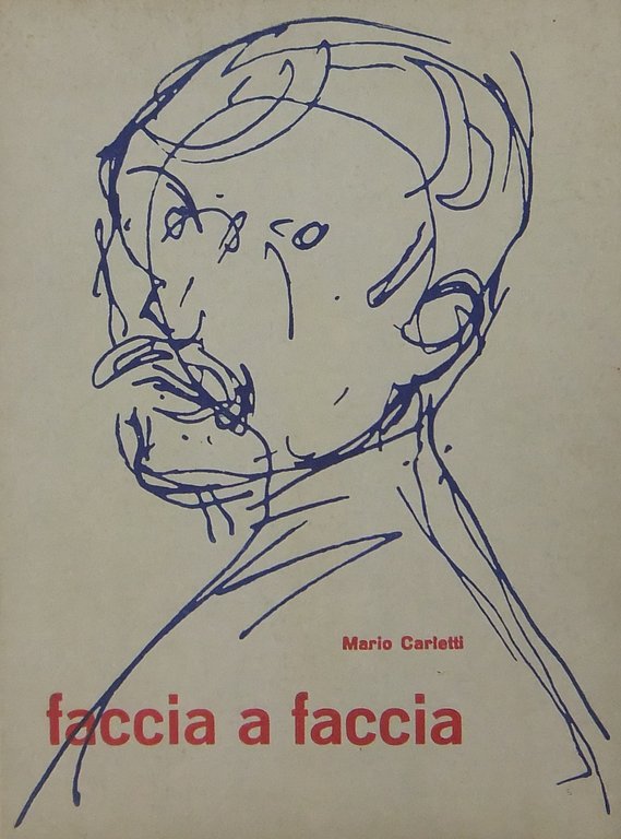 Faccia a faccia. Considerazioni sull'autoritratto con dieci litografie. Presentazione di … | Immagine Gallery 2