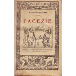 Facezie. Traduzione introduzione e note di F. Cazzamini Mussi con …
