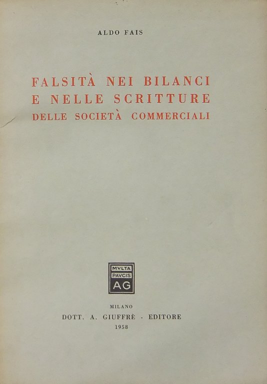 Falsità nei bilanci e nelle scritture delle società commerciali | Immagine Gallery 2