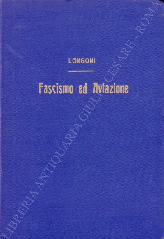 Fascismo ed aviazione. Gli aviatori nella rivoluzione fascista | Immagine Gallery 2