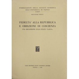 Fedelta alla Repubblica e obiezione di coscienza. Una riflessione sullo …