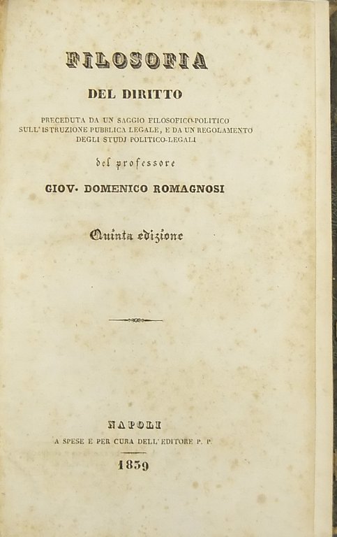 Filosofia del diritto. Preceduta da un saggio filosofico-politico sull'istruzione pubblica … | Immagine Gallery 2