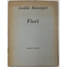 Fiori. Con un testo di Roberto Longhi