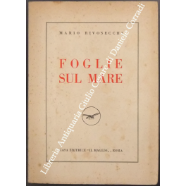 Foglie sul mare. Disegni di A. Gerardi, P. Fazzini, E. Mori-Cristiani, D. Purificato, A. Savelli
