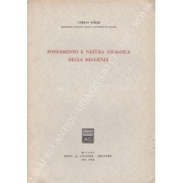 Fondamento e natura giuridica della reggenza