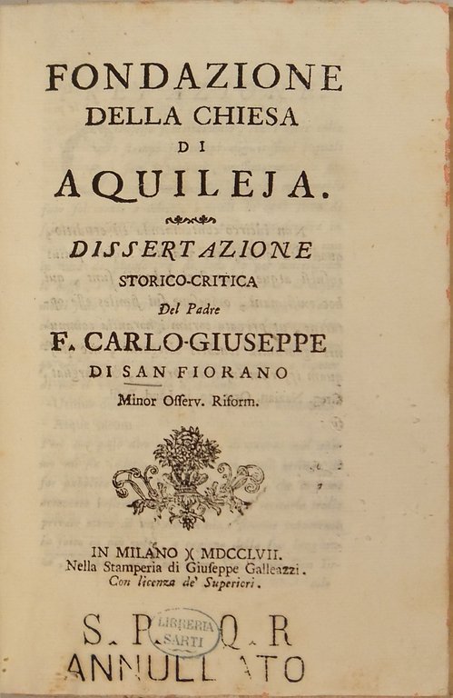 Fondazione della Chiesa di Aquileja. Dissertazione storico critica. | Immagine Gallery 2